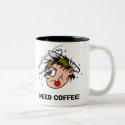NEED COFFEE! mugs