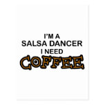 Need Coffee - Salsa Dancer Postcards