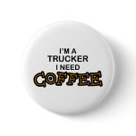 Need Coffee - Trucker