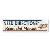 Need Directions?  Read the Manual Bumper Sticker
