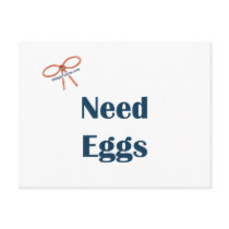 Need Eggs Reminders Post Cards