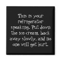 Need Gentle Persuasion to Stick to the Diet? magnets