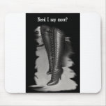 Need I say more? Mouse Pad mousepads