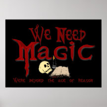 Need Magic Poster