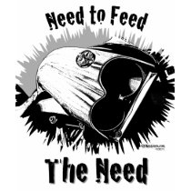 Need to Feed & Keep Up t-shirts by hilights360 Need to Feed & Keep Up t-shirts