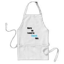 Need to Tweet this aprons by MrsEvilGenius Need to Tweet this aprons