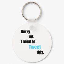 Need to Tweet this keychains by MrsEvilGenius Need to Tweet this keychains
