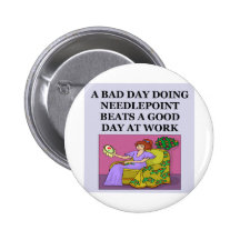 NEEDLEpoint gifts t-sirts Pinback Buttons