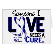 NEEDS A CURE 2 ALS cards by awarenessgifts NEEDS A CURE 2 ALS cards