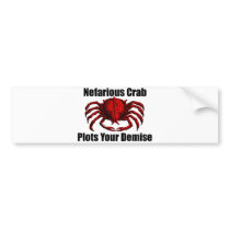 Nefarious Crab bumper stickers