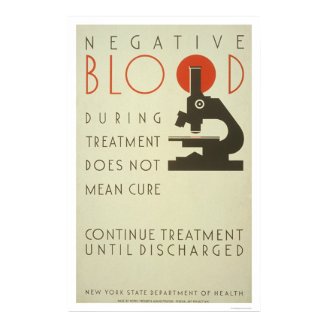 Negative Blood Treatment 1939 WPA Posters