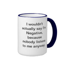 Negativity Mug