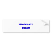 Negociants Rule! bumper stickers by professions Negociants Rule! bumper stickers