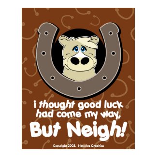Neigh Luck Horse print