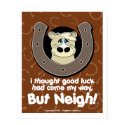 Neigh Luck Horse posters by haywiregraphics Neigh Luck Horse posters