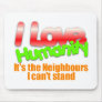 Neighbours Mousepads