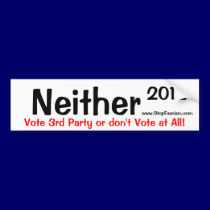 Neither 2012 Bumper Sticker bumper stickers by StopFascism Neither 2012 Bumper Sticker bumper stickers