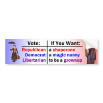 Neither Nanny nor Chaperone bumper stickers