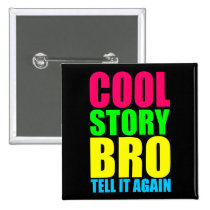 Neon Cool Story Bro buttons