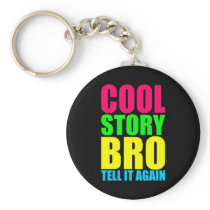 Neon Cool Story Bro Key Chain