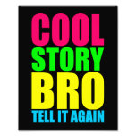 Neon Cool Story Bro Photo Art