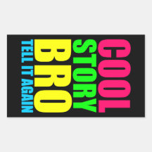 Neon Cool Story Bro Rectangular Stickers
