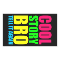 Neon Cool Story Bro Rectangular Stickers