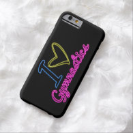 Neon - I Love Gymnastics Barely There iPhone 6 Case