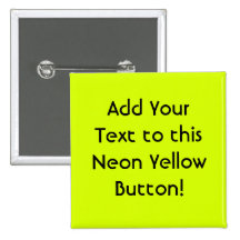 Neon Yellow, High Visibility Pinback Buttons