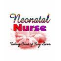Neonatal/NICU Nurse Gifts t-shirts by gailg1957 Neonatal/NICU Nurse Gifts t-shirts