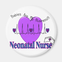 Neonatal Nurse Gift Ideas--Unique Designs Magnets