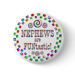 Nephews are FUNtastic Pin