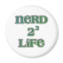 Nerd 4 Life Squared magnets by Zerotees Nerd 4 Life Squared magnets