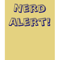 Nerd Alert! t-shirts