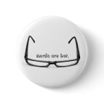 nerds are hot. BUTTON