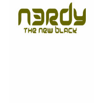 NERDY - THE NEW BLACK t-shirts by TheBigTees NERDY - THE NEW BLACK t-shirts