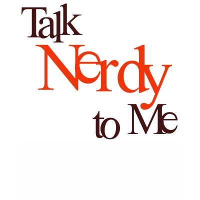Nerdy T Shirts by karenrani
