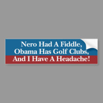 Nero Had A Fiddle bumper stickers