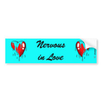 Nervous in Love bumper stickers