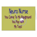 Neuro Nurse "My Playground, My Toys" Card