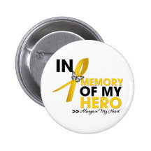 Neuroblastoma Cancer Tribute In Memory of My Hero Button