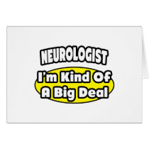 Neurologist = Kind of a Big Deal Cards