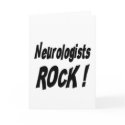 Neurologists Rock! Greeting Card