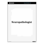 Neuropathologist Decal For iPad 2