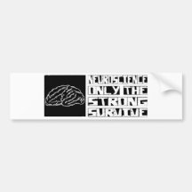 Neuroscience Survive Bumper Stickers