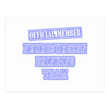 Neurosurgeon Drinking Team Post Cards