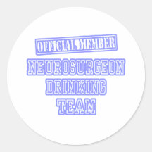 Neurosurgeon Drinking Team Sticker