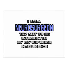 Neurosurgeon Joke ... Superior Intelligence Postcards