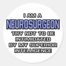 Neurosurgeon Joke ... Superior Intelligence Sticker
