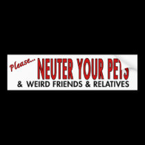 Neuter bumper stickers
